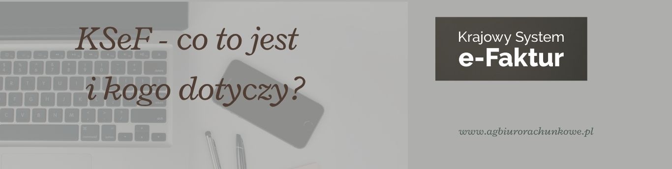 KSeF – co to jest i kogo dotyczy od 2026 roku?